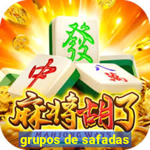 grupos de safadas